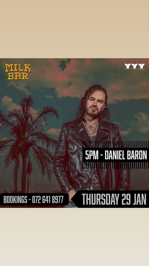 Daniel Baron @ Milkbar 29 Jan