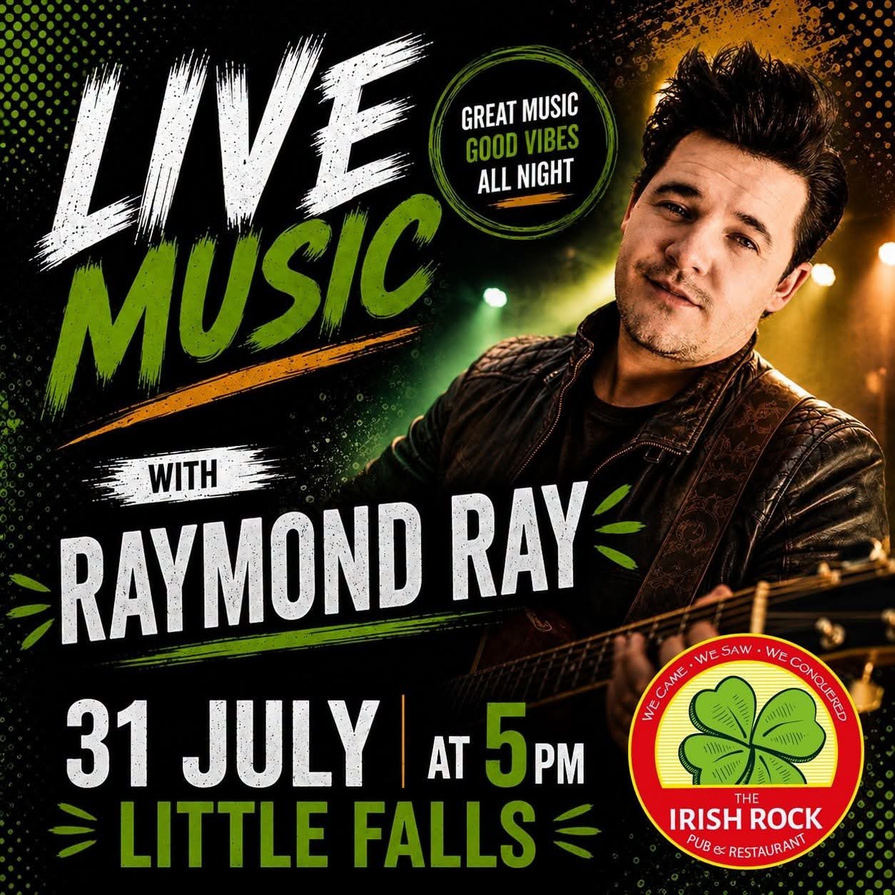 Raymond Ray @ The Irish Rock Little Falls 31 Jul