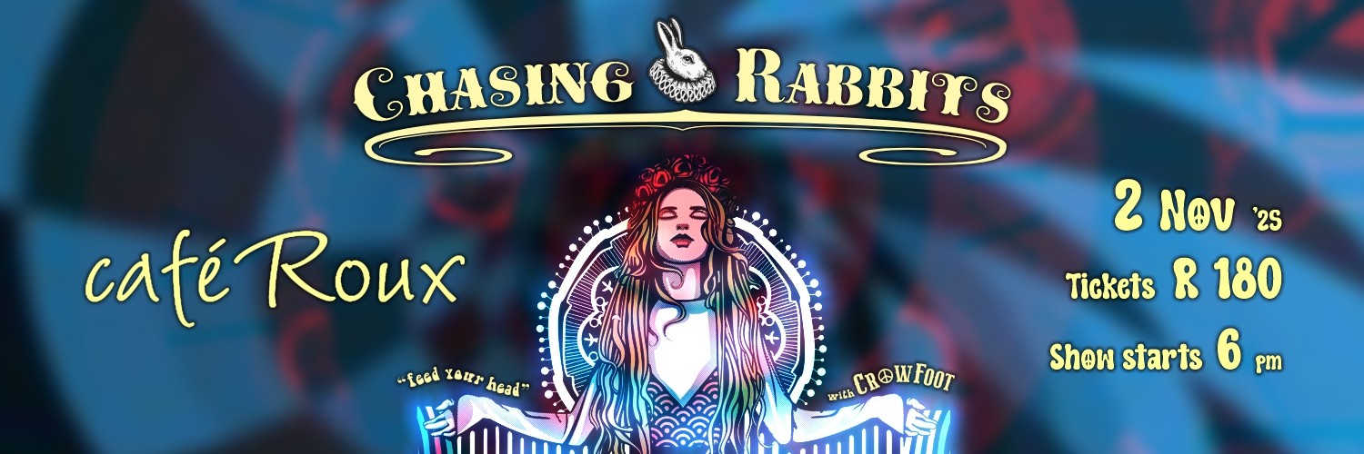 Chasing Rabbits - a Woodstock Experience @ Cafe Roux 2 Nov