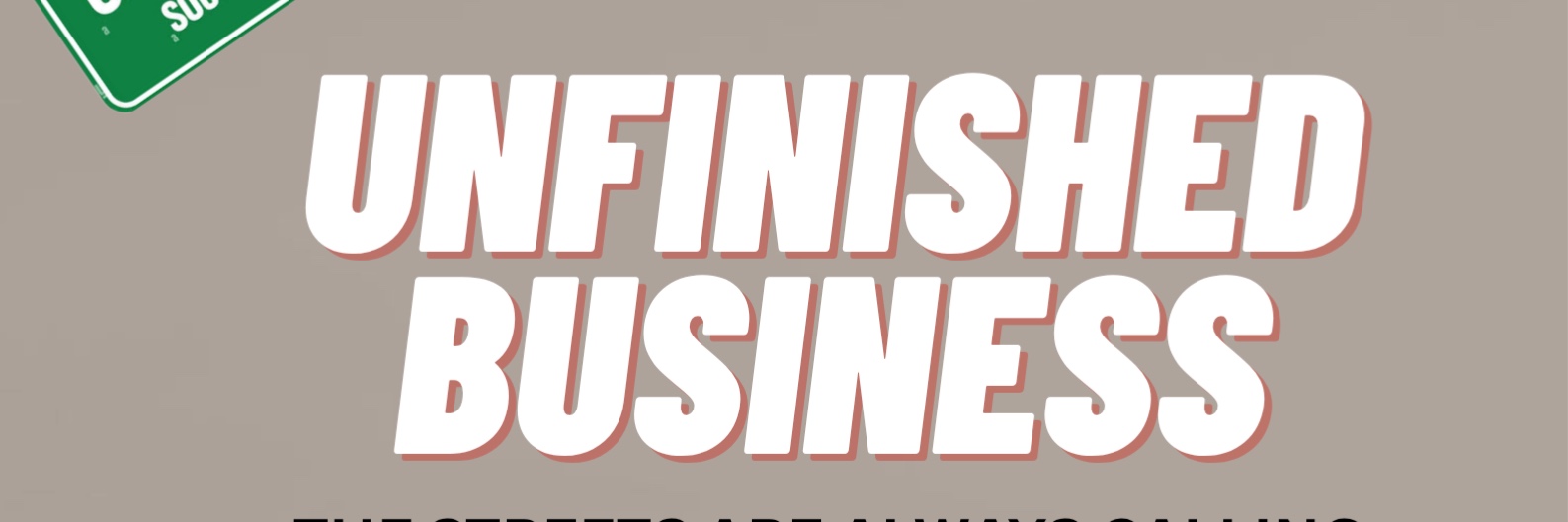 Unfinished Business
