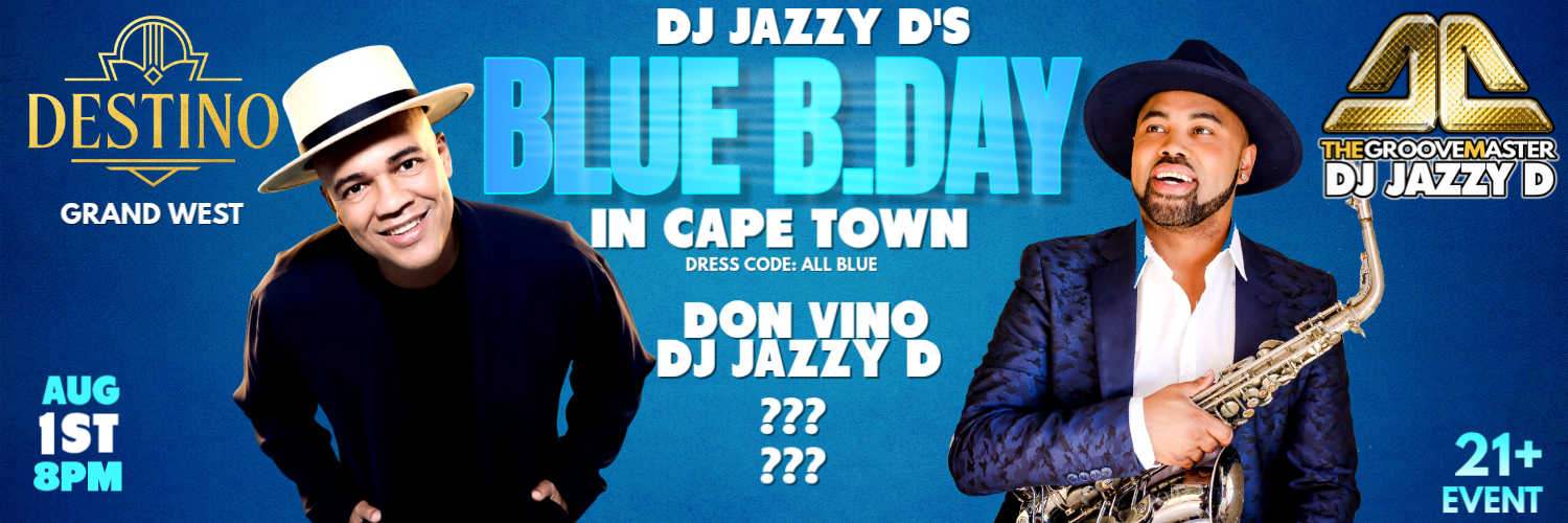 Dj Jazzy D's Blue Birthday Bash in Cape Town