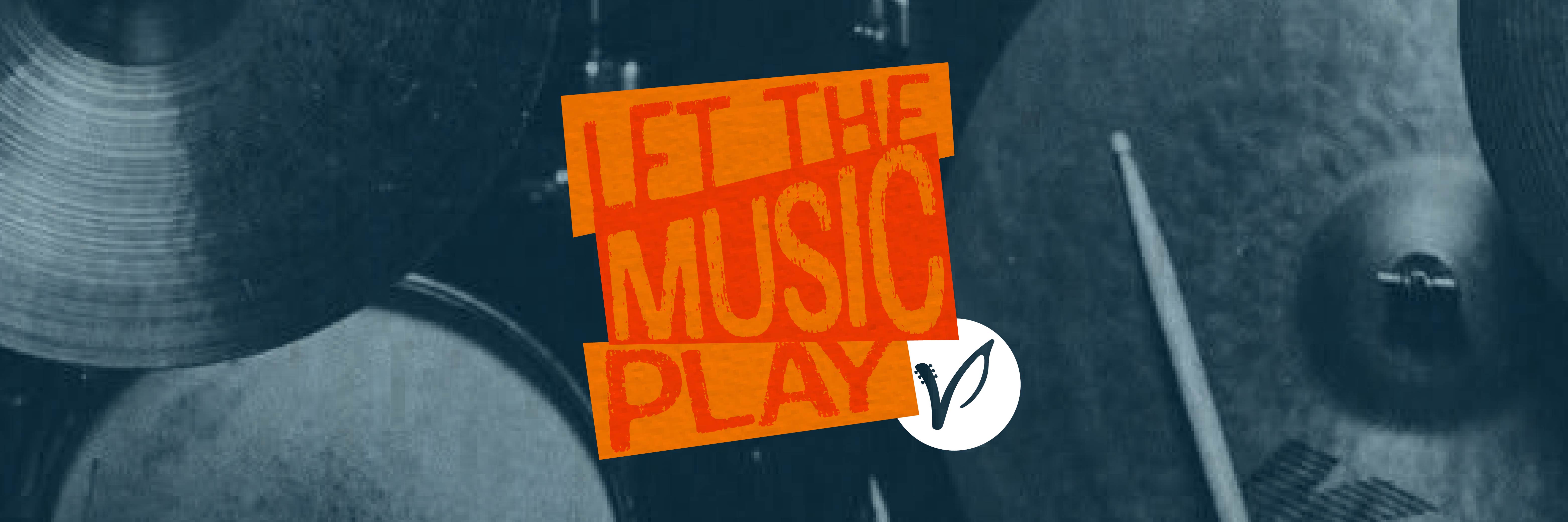 Let the Music Play