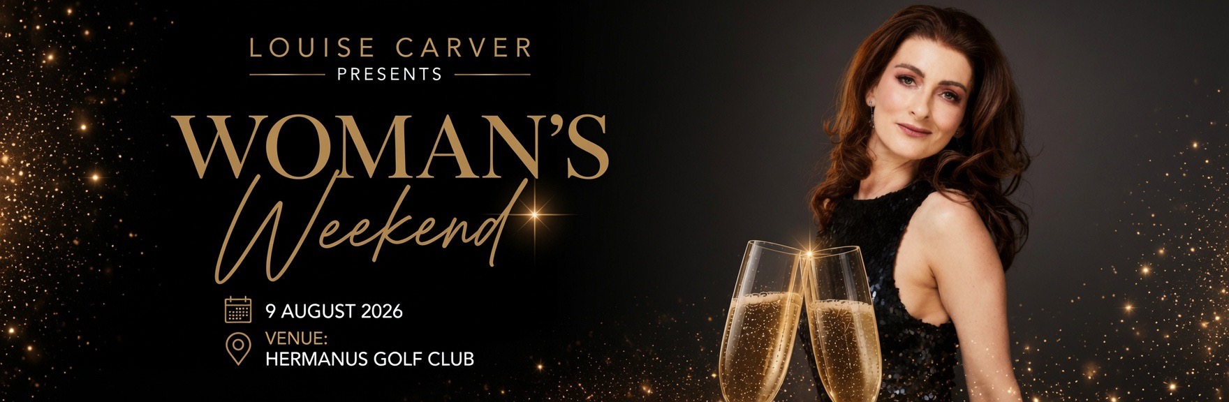 Louise Carver Presents: Woman's Weekend ~ Hermanus