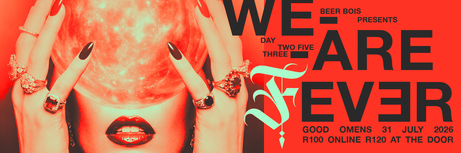 WE ARE FEVER: DAY TWO-FIVE-THREE