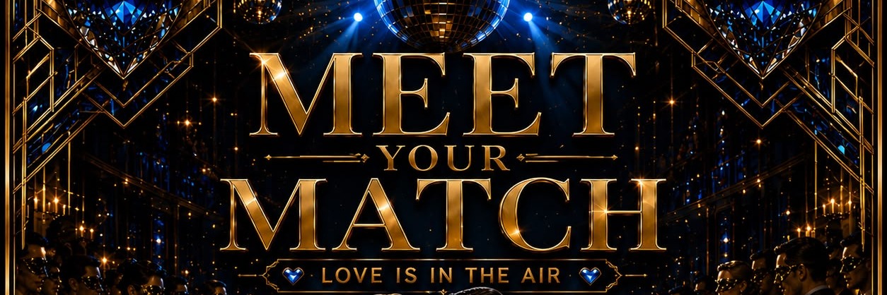 Meet your match - Love is in the air