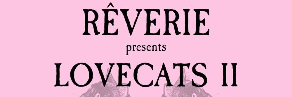 Rêverie presents Lovecats II