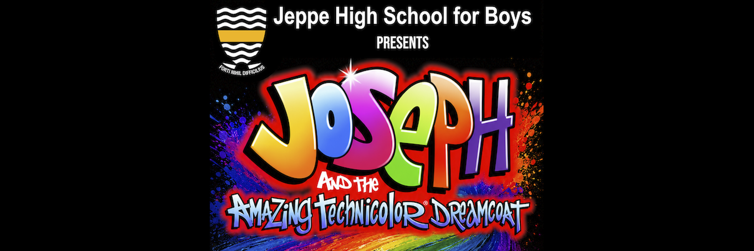 Jeppe High School for Boys Presents Joseph and the Amazing Technicolor Dreamcoat