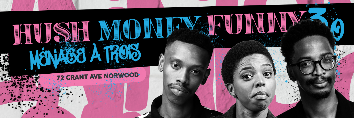 Hush Money Funny 3.0 Ménage à Trois