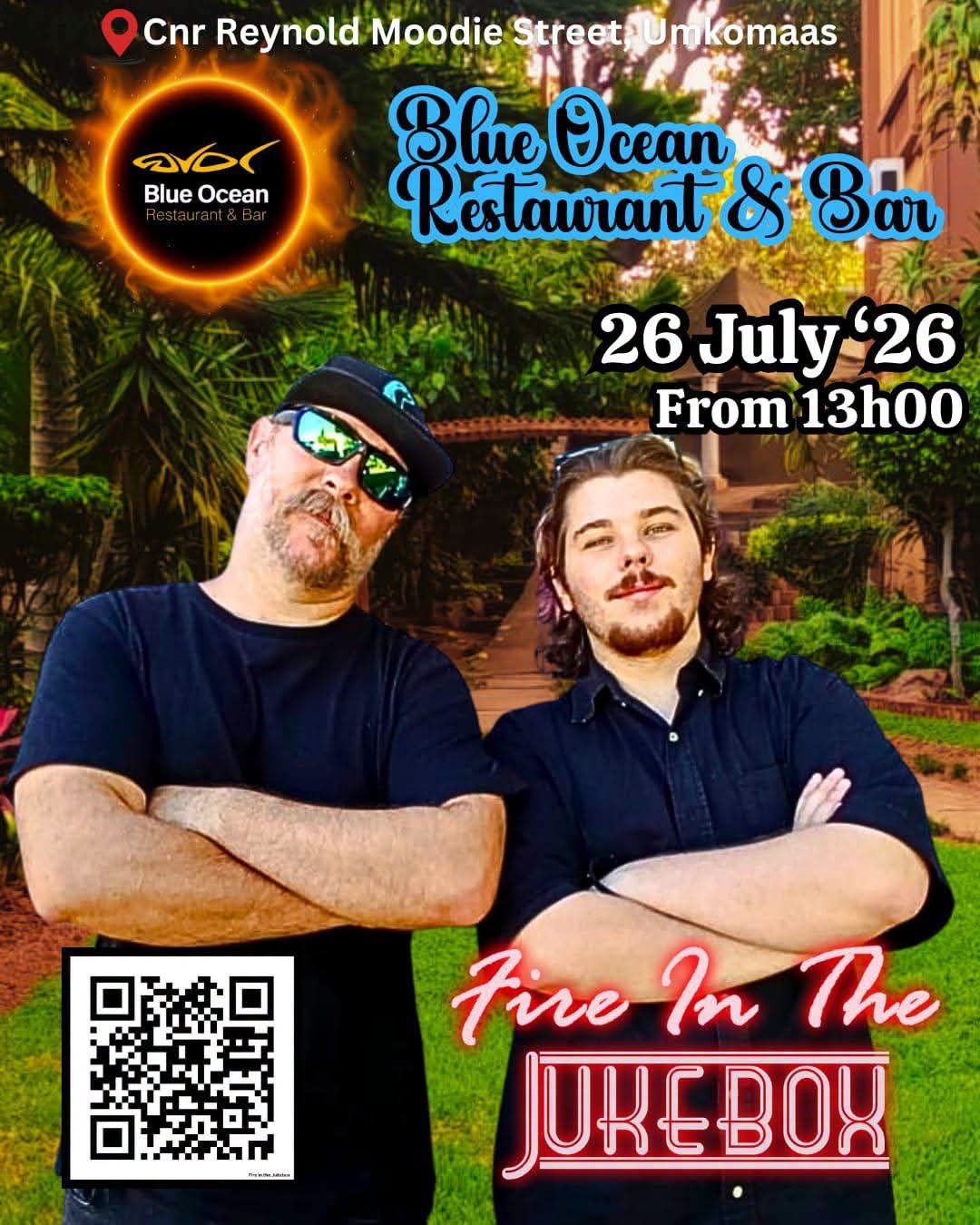 Fire In The Jukebox @ Blue Ocean Restaurant and Bar · eMkhomazi 26 Jul