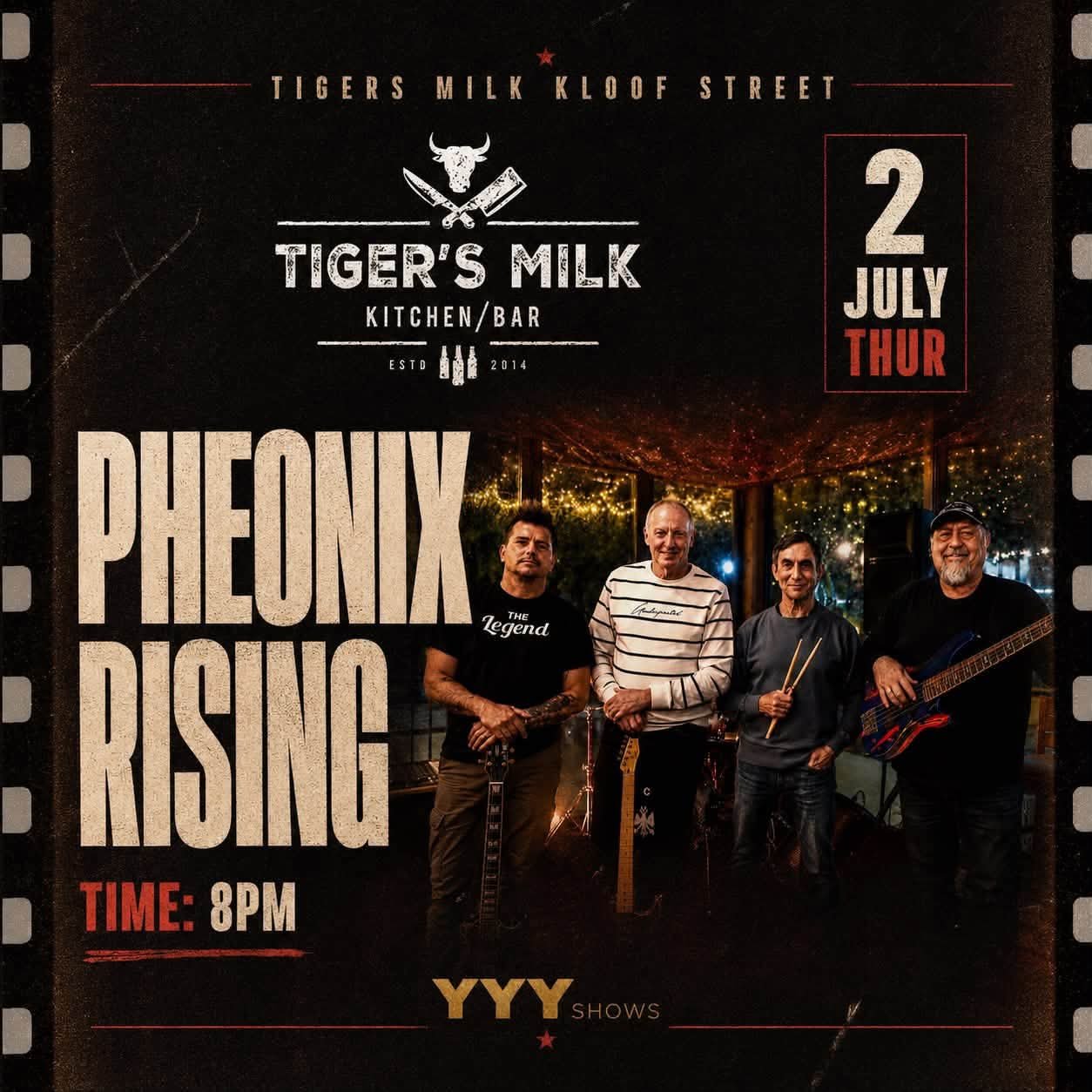 Pheonix Rising @ Tiger's Milk Kitchen/Bar 2 Jul