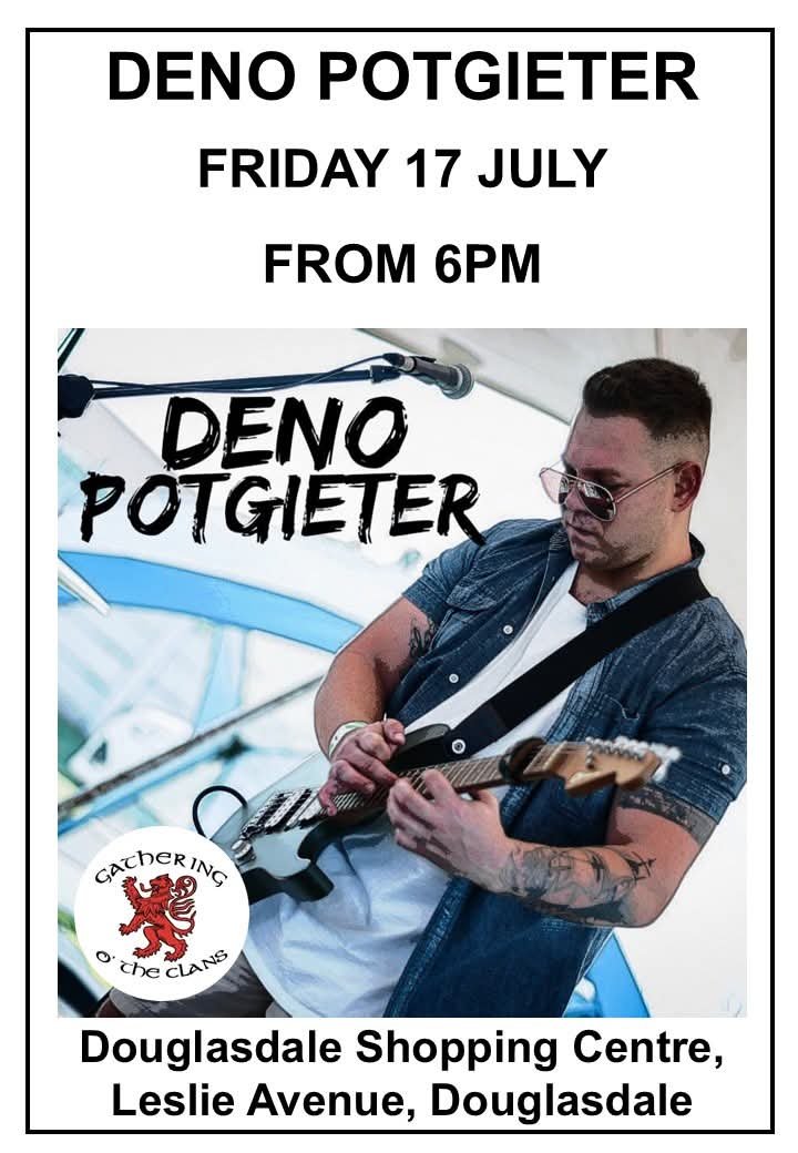 Deno Potgieter @ The Clans 17 Jul