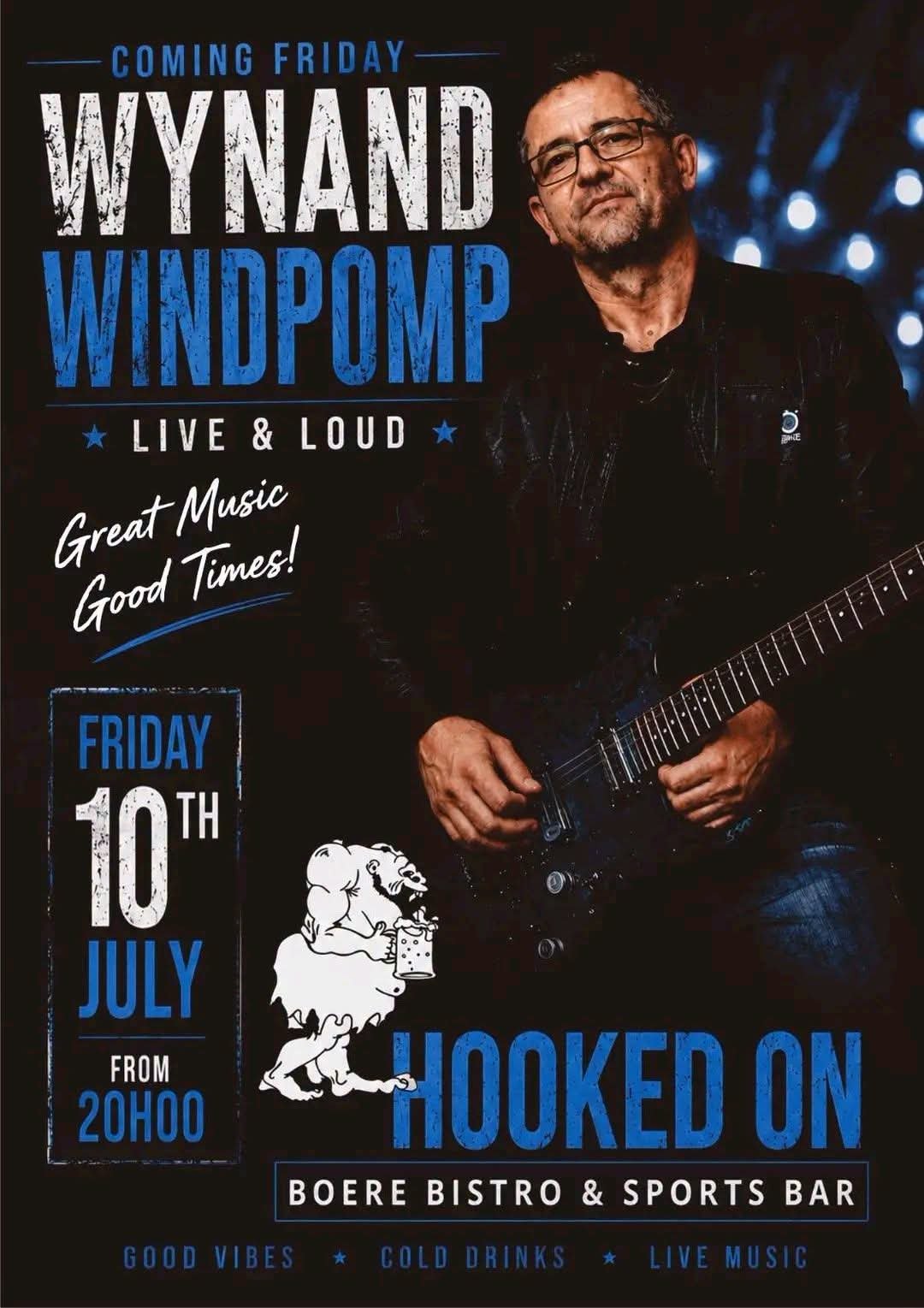 Wynand Windpomp @ Hooked On Boere Bistro & Sports Bar 10 Jul