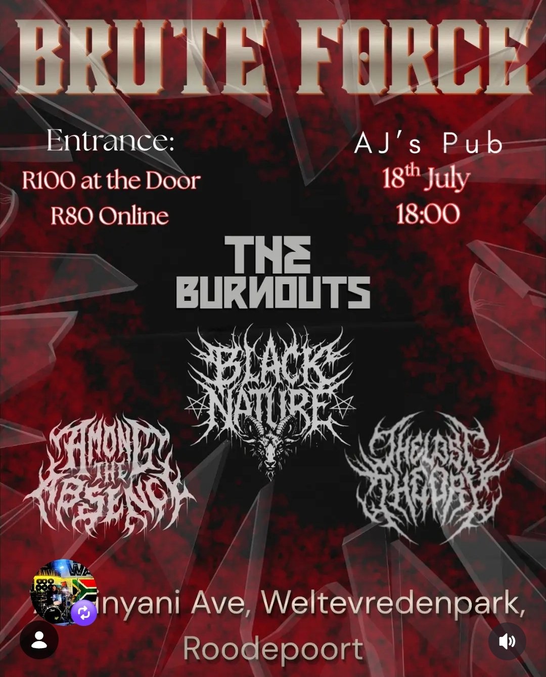 Brute Force @ AJ's Pub · Roodepoort 18 Jul