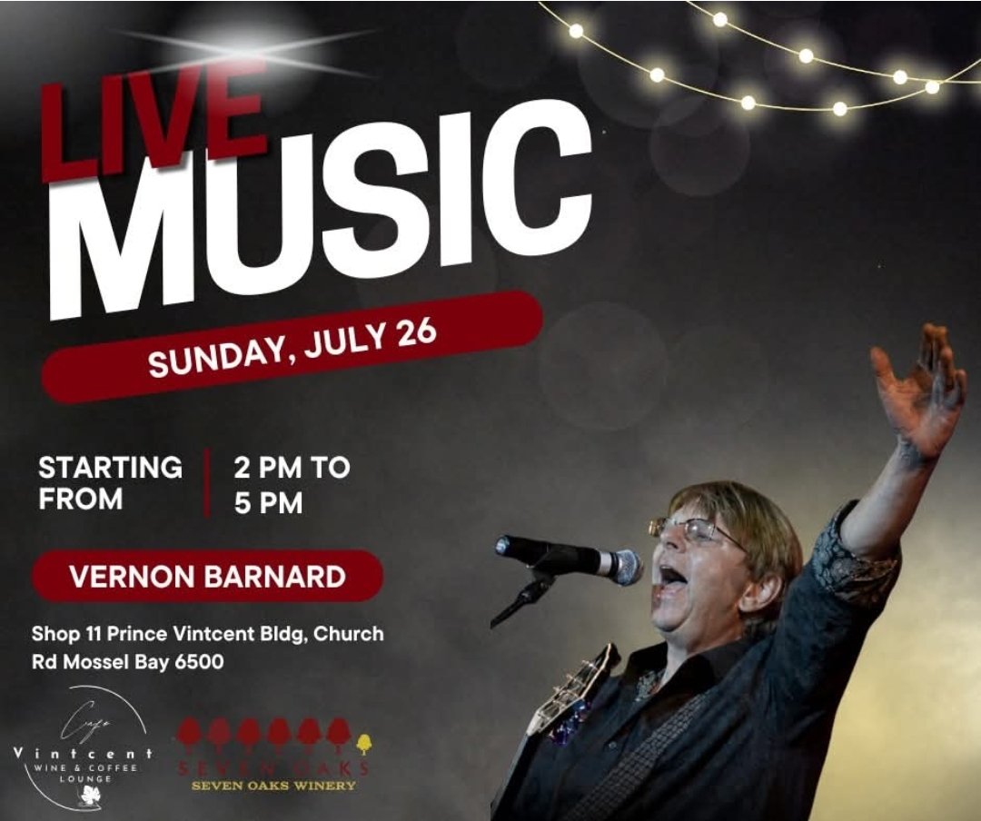 Vernon Barnard @ The Vintcent, Cafe Vintcent · Mossel Bay 26 Jul