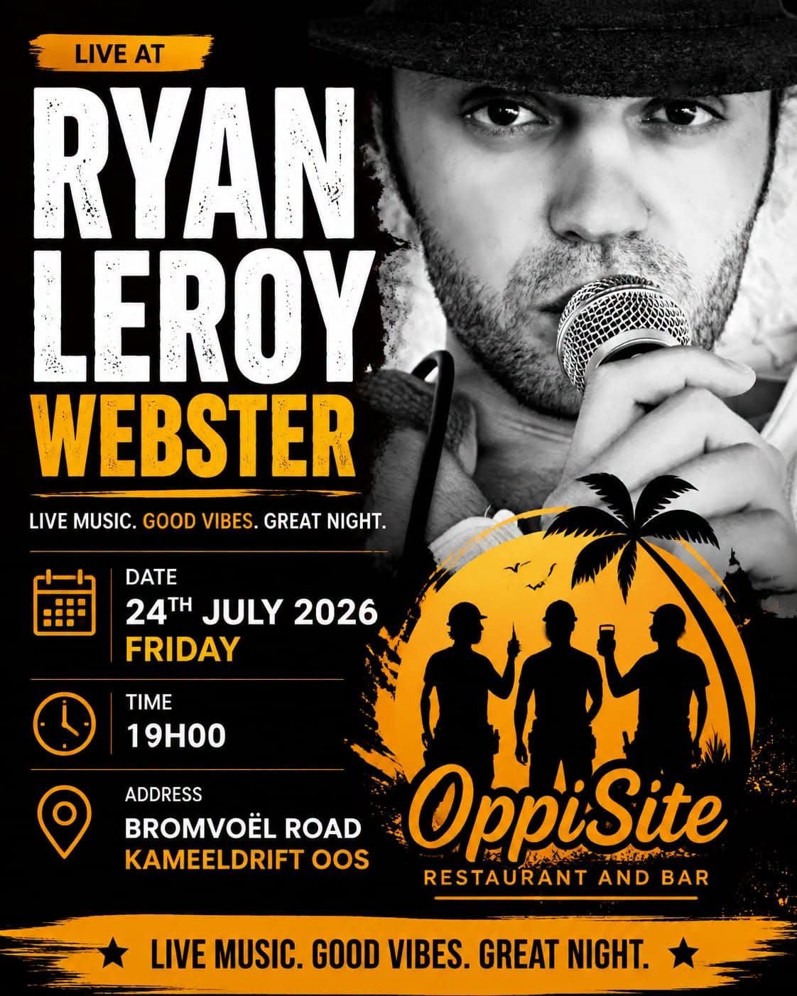 Ryan Leroy Webster @ OppiSite Restaurant and Bar 24 Jul