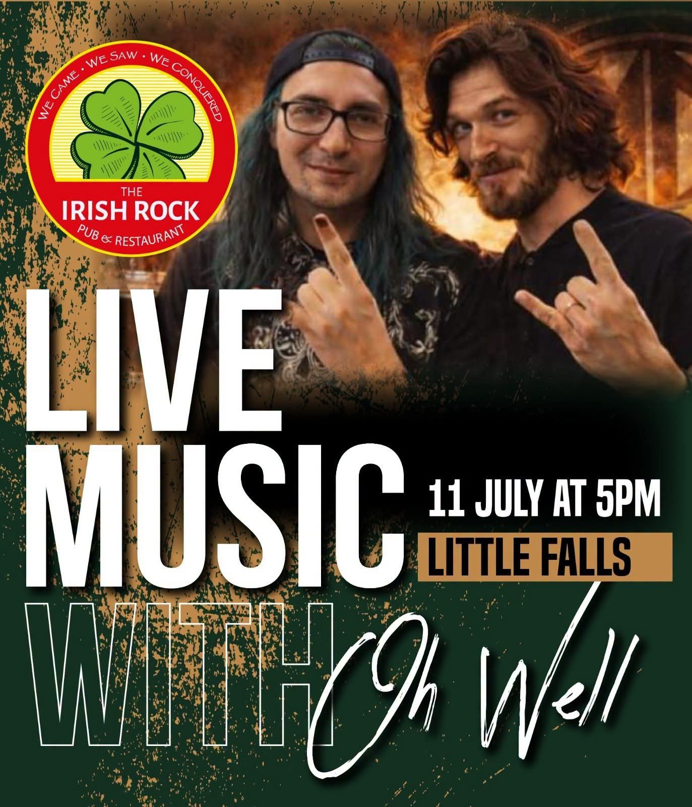 Oh Well! @ The Irish Rock Little Falls 11 Jul