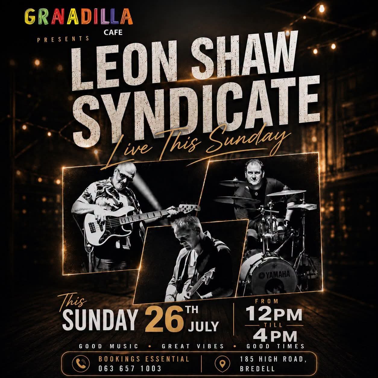 Leon Shaw Syndicate @ Granadilla Cafe 26 Jul