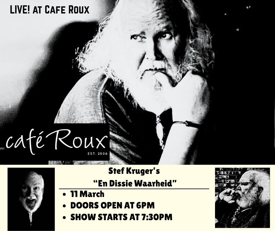 Stef Kruger @ Cafe Roux 11 March