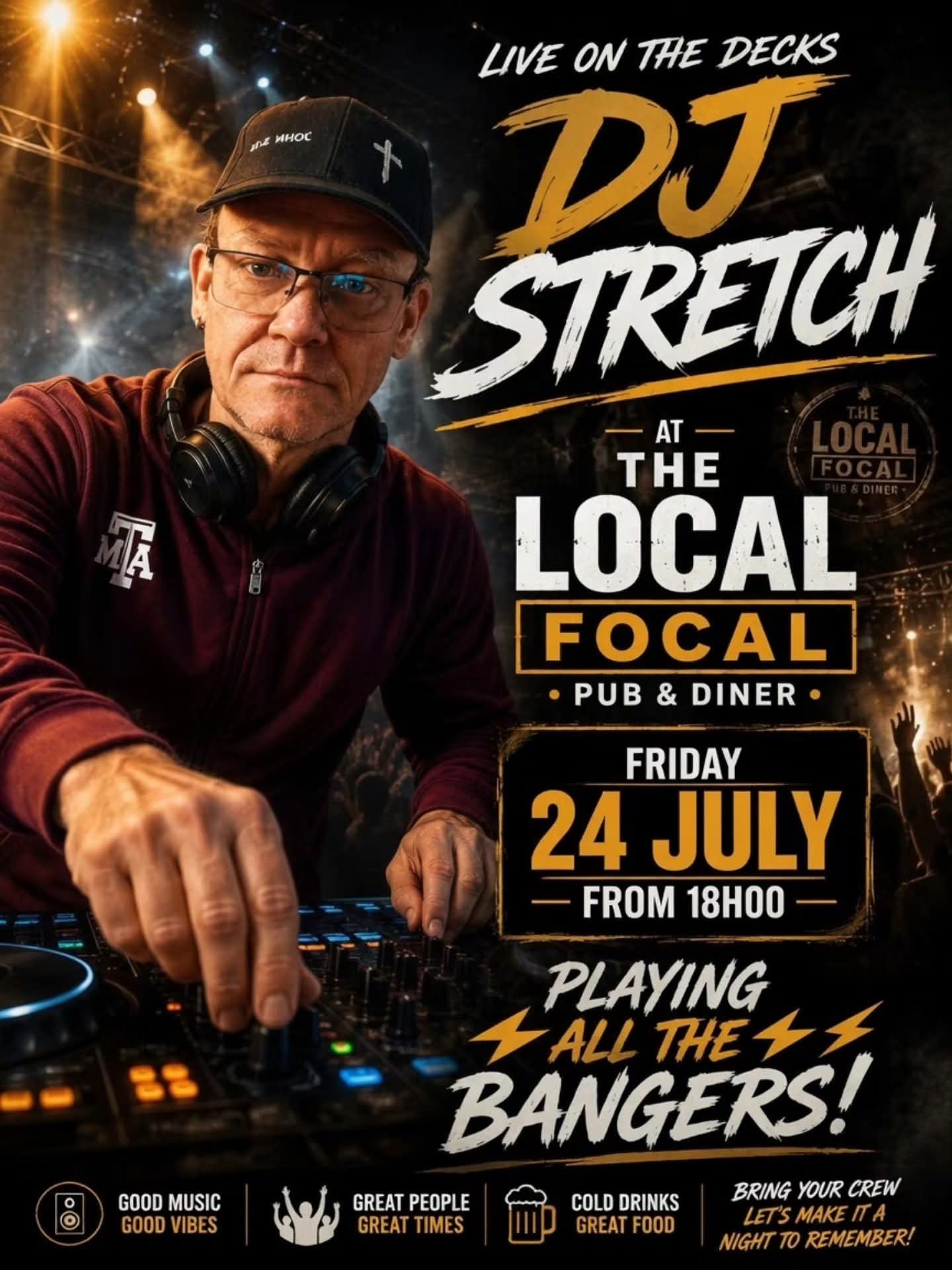 DJ Stretch @ Local Focal Pub · Johannesburg 24 Jul
