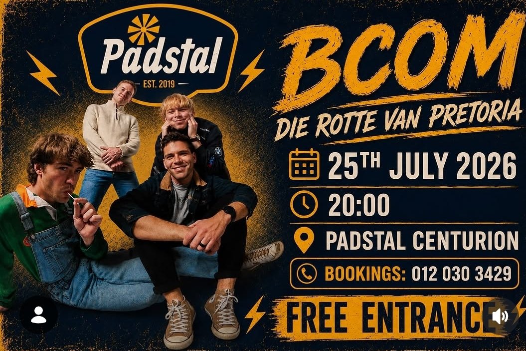 Bcom @ Padstal · Pretoria 25 Jul