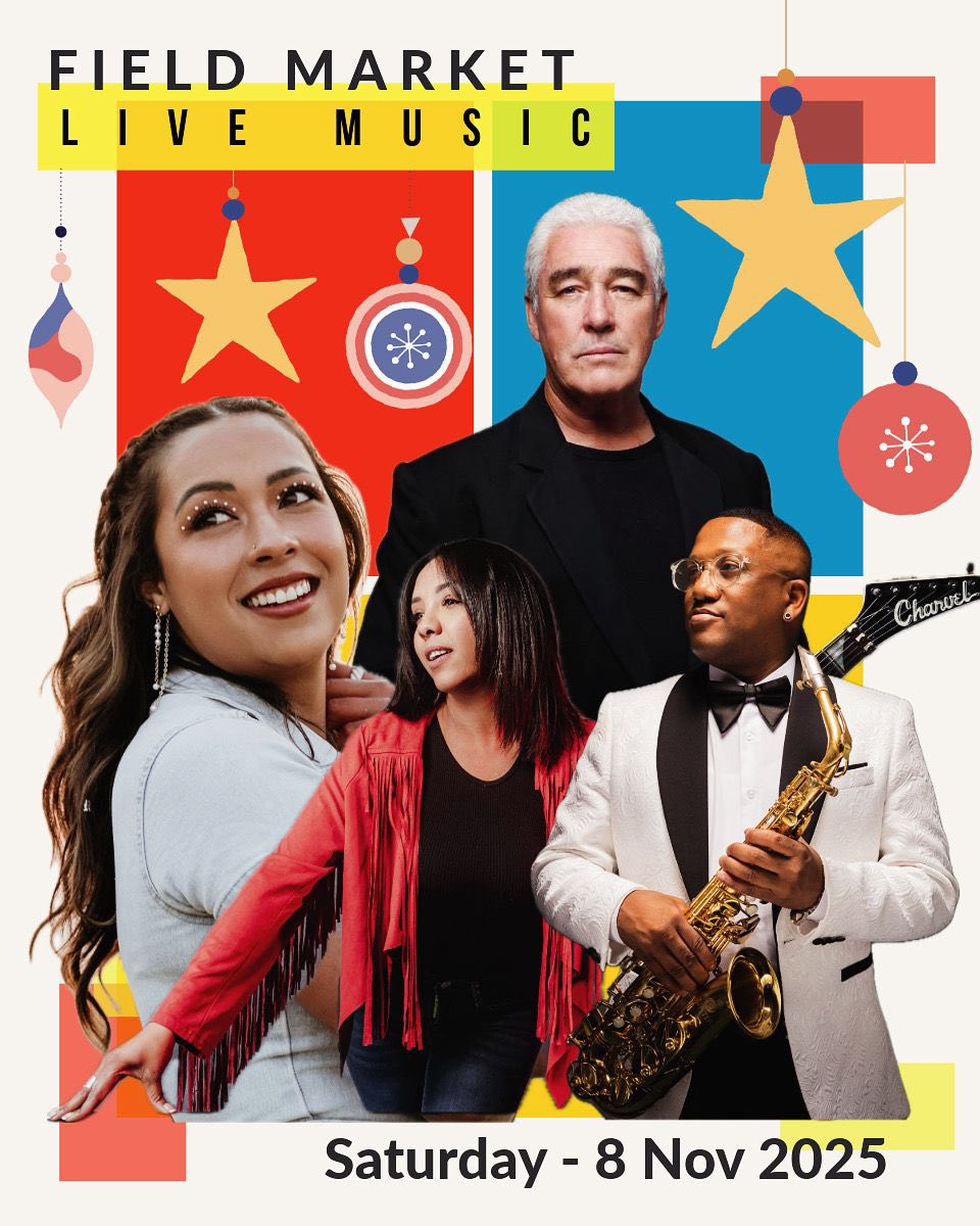 Live Music @ Field Market 8 Nov