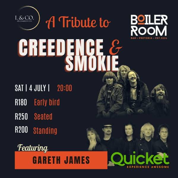 Creedence & Smokie @ Boiler Room Bar, Pretoria 4 Jul