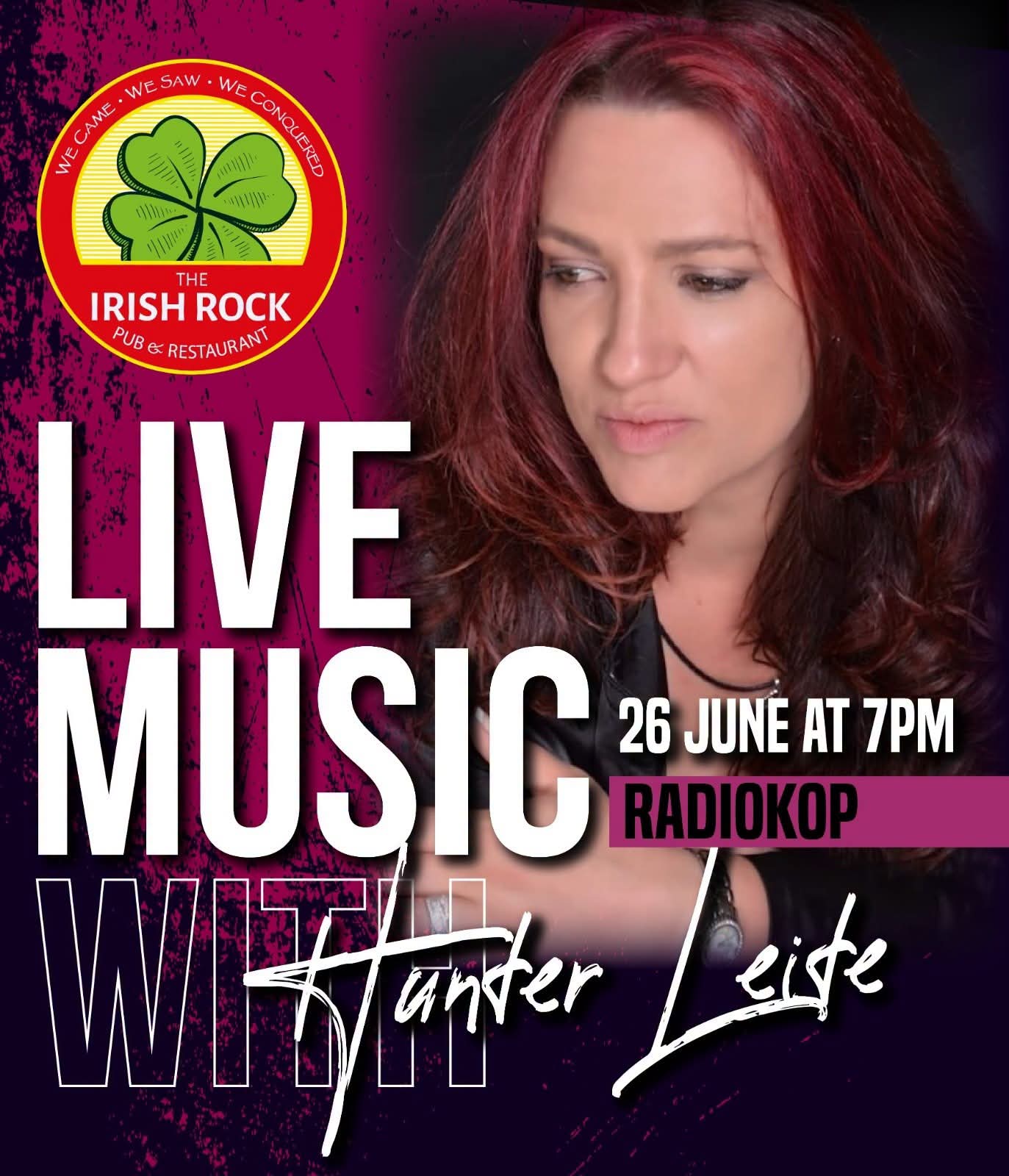 Hunter Leite @ The Irish Rock Radiokop 26 Jun