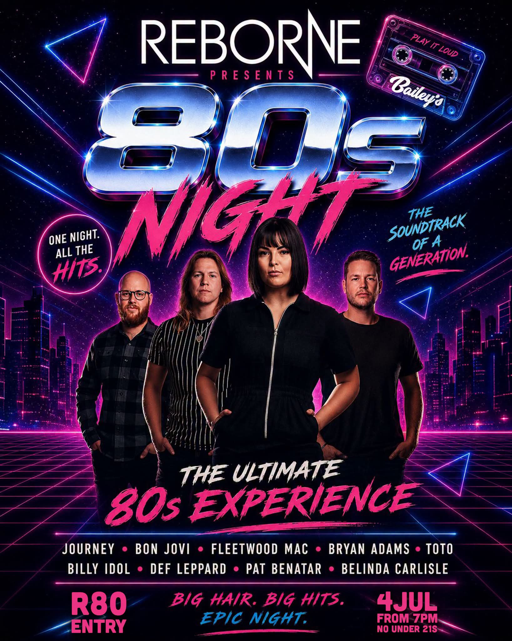 Reborne with The Ultimate 80s Experience @ Bailey's 4 July