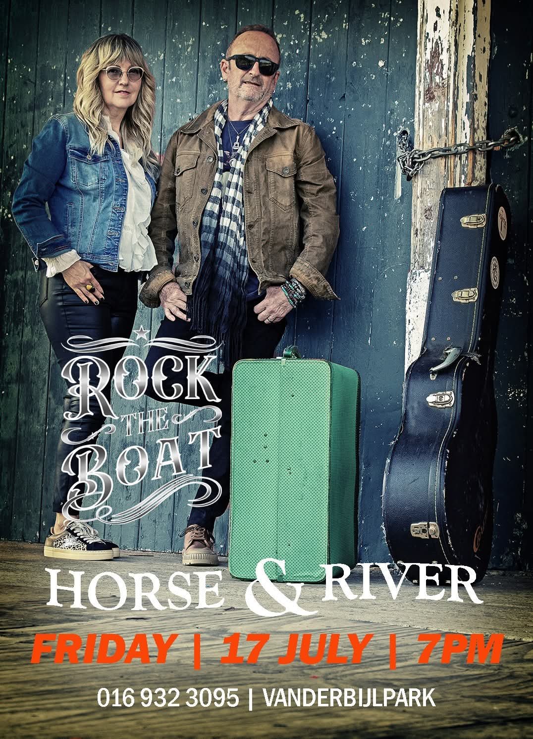 Rock the Boat @ Horse And River Pub & Grill · Vanderbijlpark 17 Jul