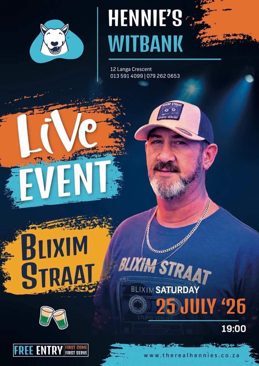 Blixim Straat @ Hennie's Witbank 25 Jul