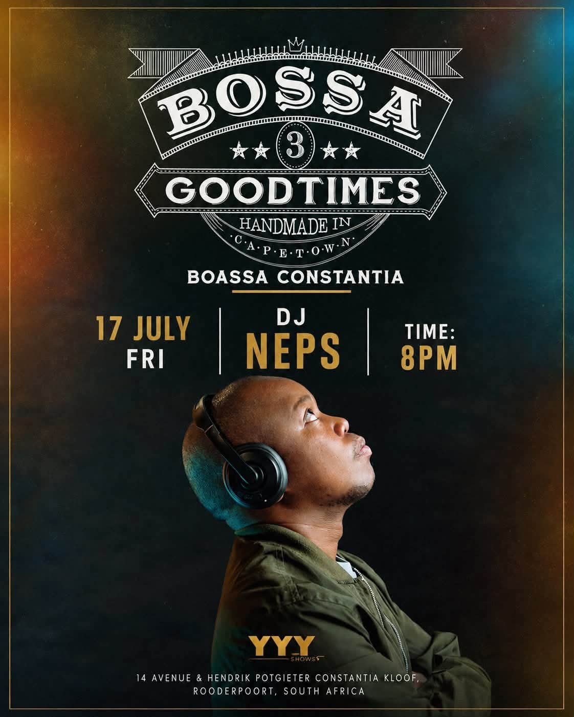 DJ Neps @ Bossa Constantia 17 Jul