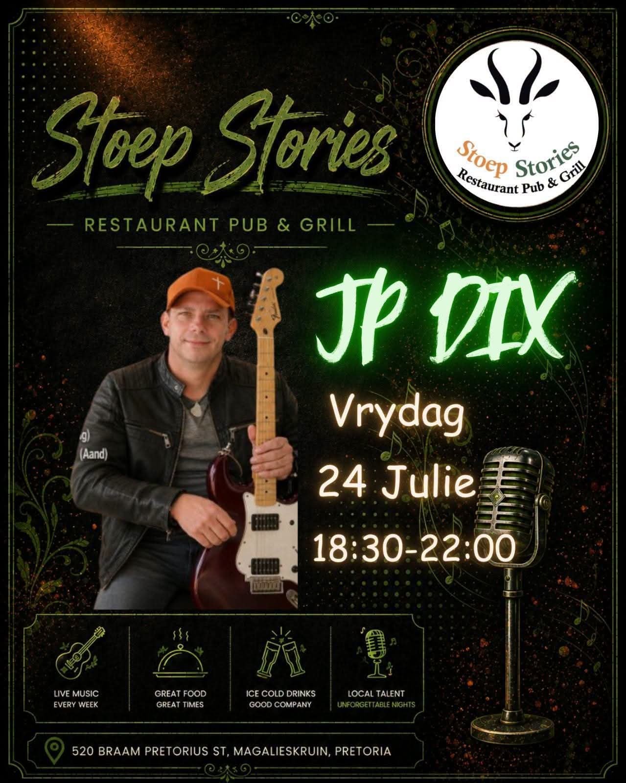 JP Dix @ Stoep Stories Restaurant Pub & Grill 24 Jul