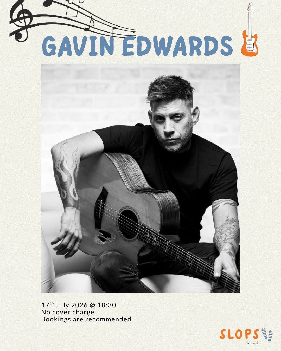 Gavin Edwards @ Slops 17 Jul