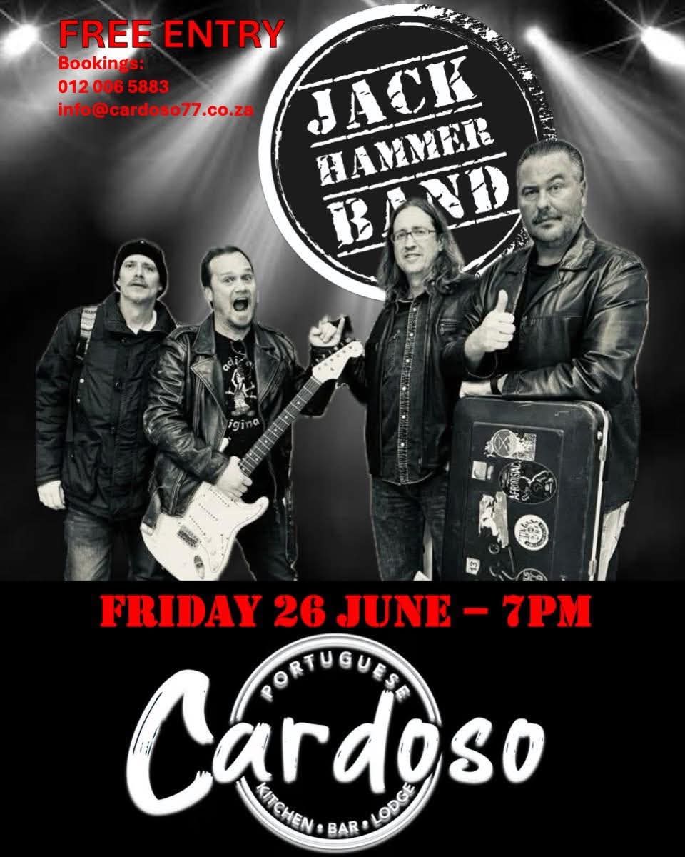 Jack Hammer Band @ Cardoso Portuguese Kitchen & Bar, Pretoria · Centurion 26 Jun