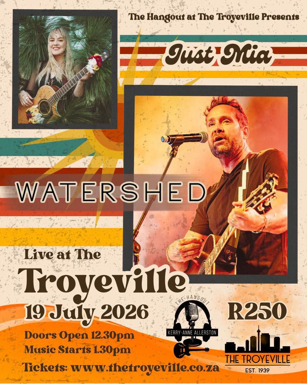 Watershed @ The Hangout at The Troyeville Hotel · Johannesburg 19 Jul