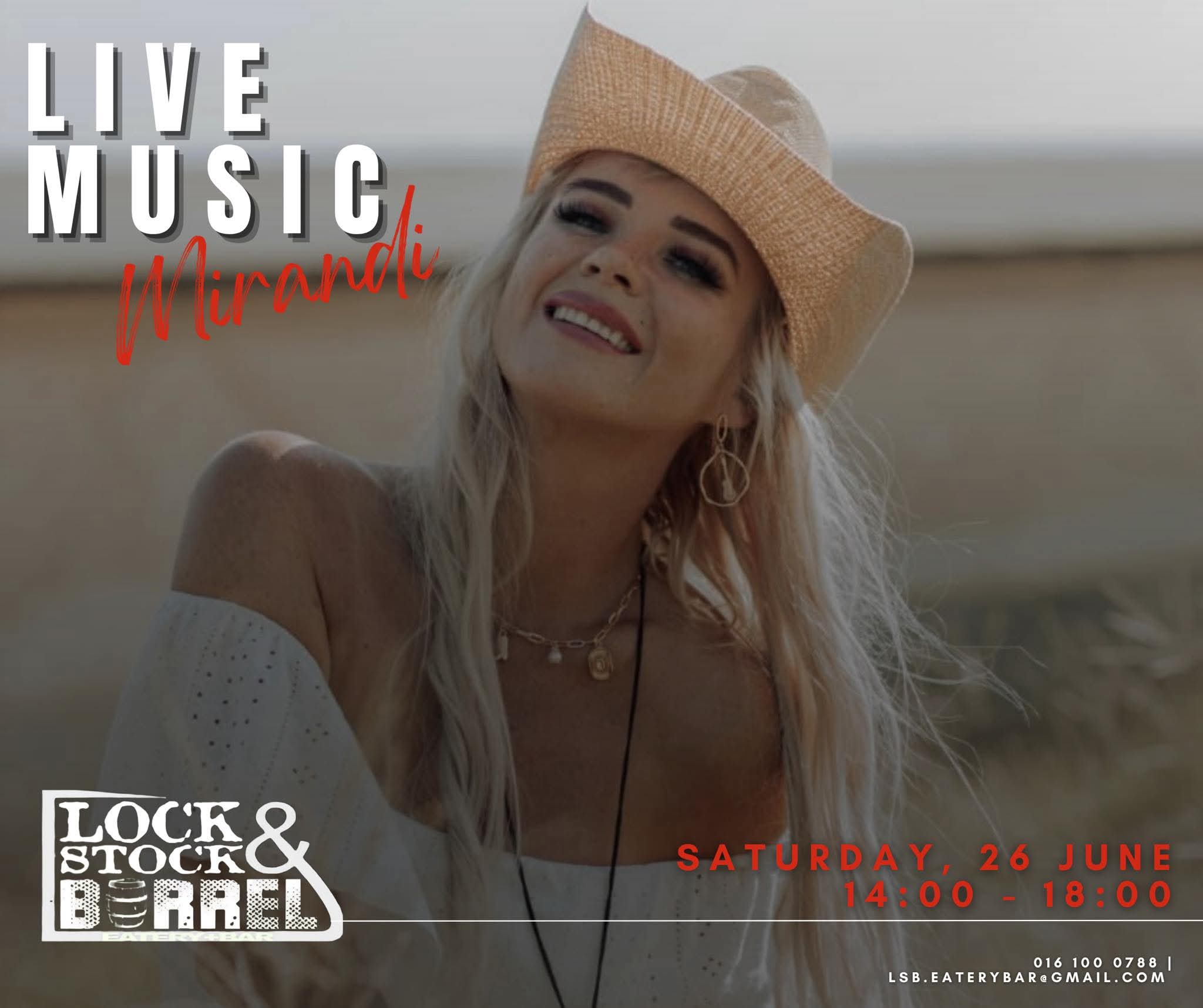 Mirandi @ Lock Stock & Barrel Eatery Bar 26 Jun
