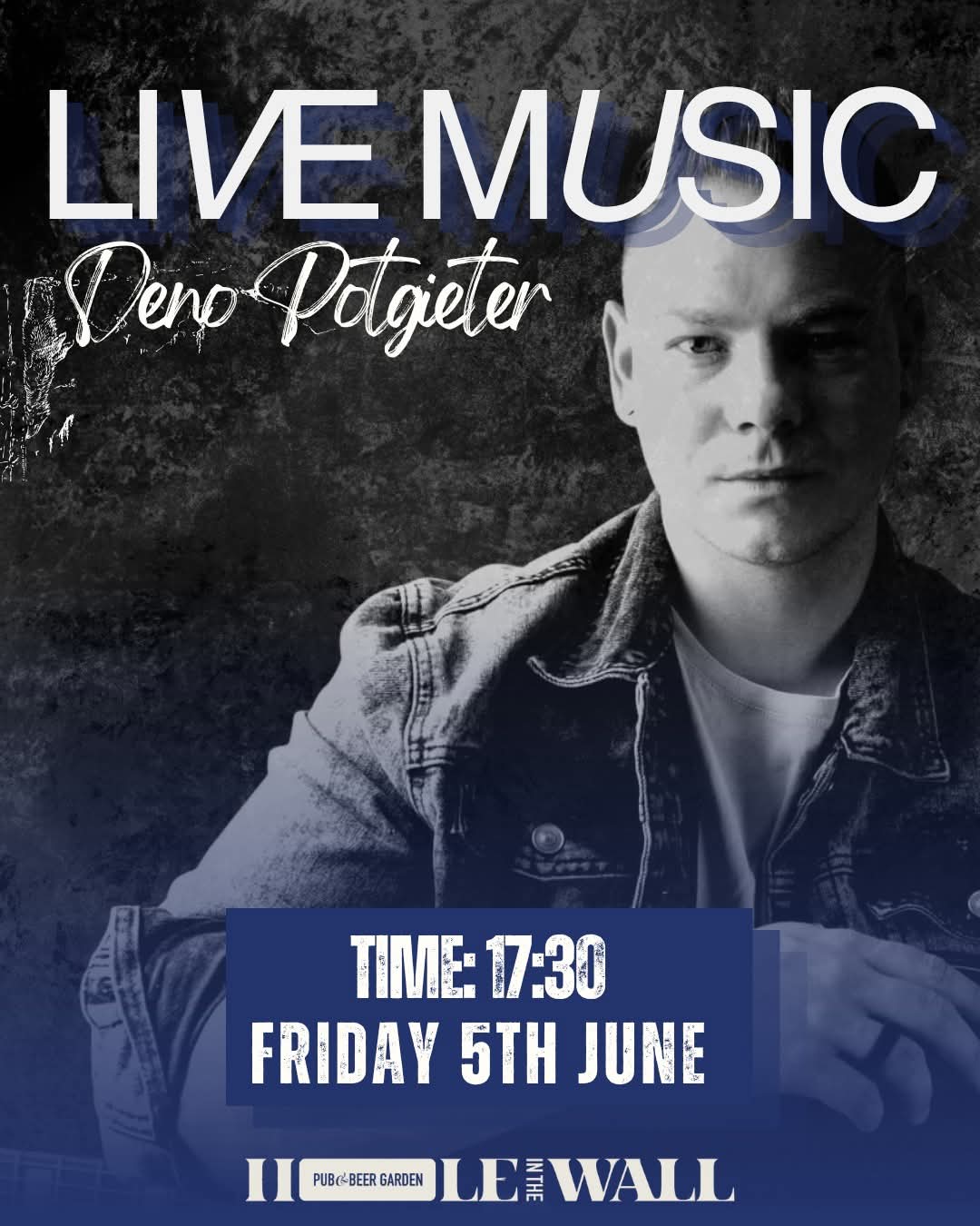 Deno Potgieter @ Hole in the Wall 5 June