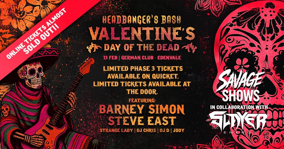 SAVAGE SHOWS BRINGS YOU... 🖤 LOVE. 💀 DEATH. 🔥 CHAOS @ German Club Edenvale 13 Feb