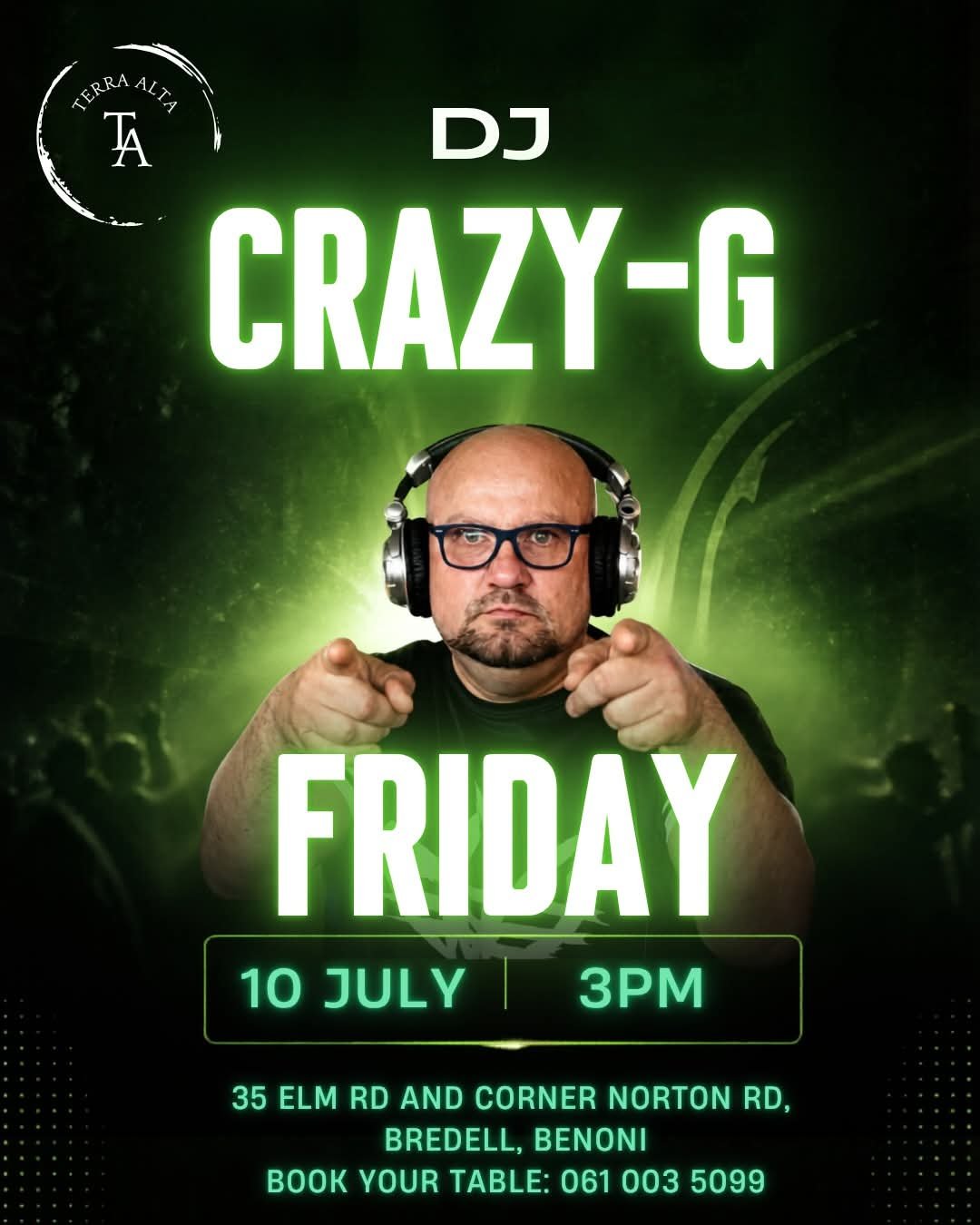 Crazy-G @ Terra Alta, Benoni 10 Jul