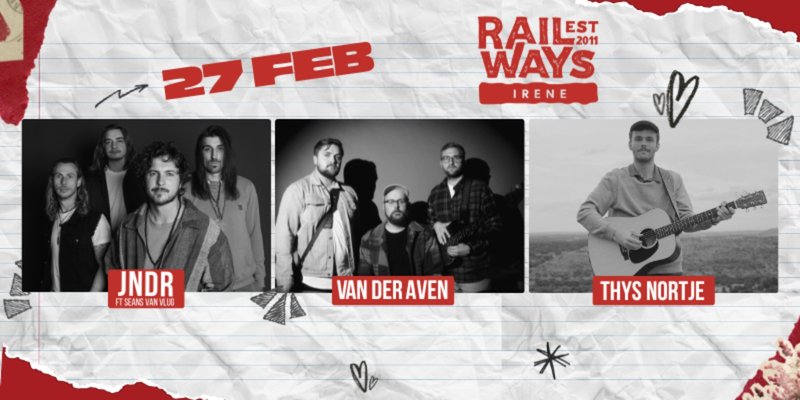 Joshua na die Reën, Van Der Aven & Thys Nortjé live @ Railways Cafe, Irene 27 February - Image 1