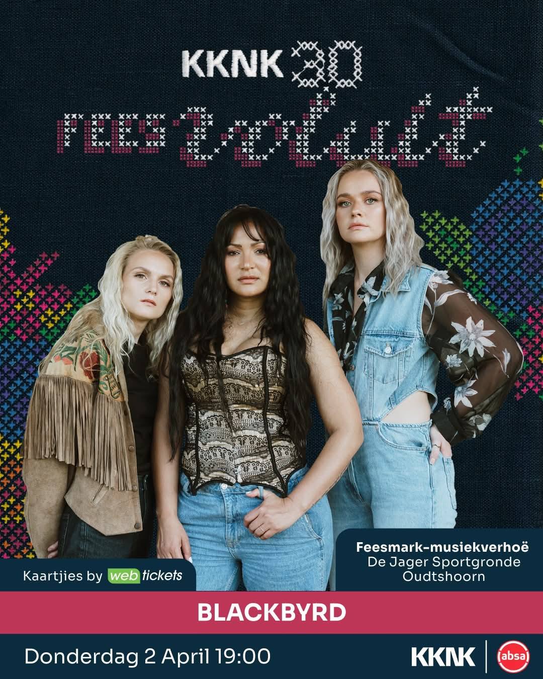 Blackbyrd @ Klein Karoo Nasionale Kunsfees Kknk, 2 April 2026 19:00, Free