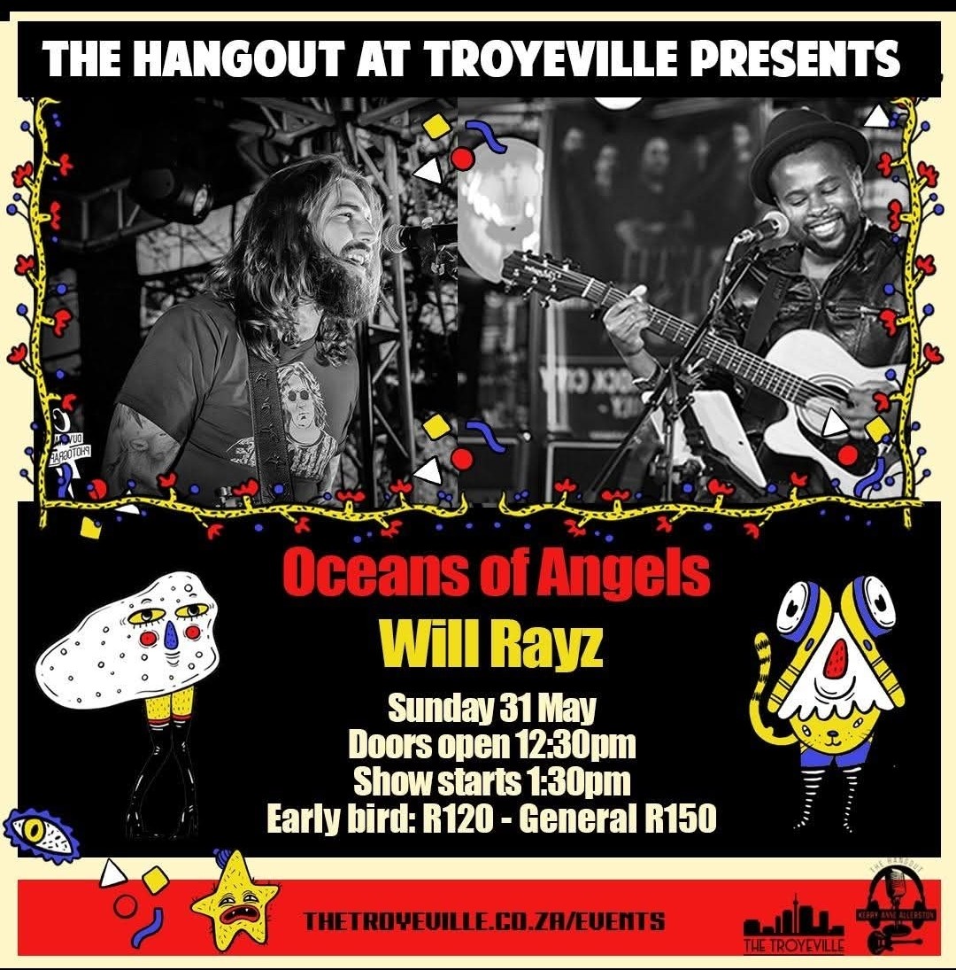 Oceans of Angels & Will Rayz @ The Hangout at Troyeville, 31-05-2026 13:30, R120 - Image 1
