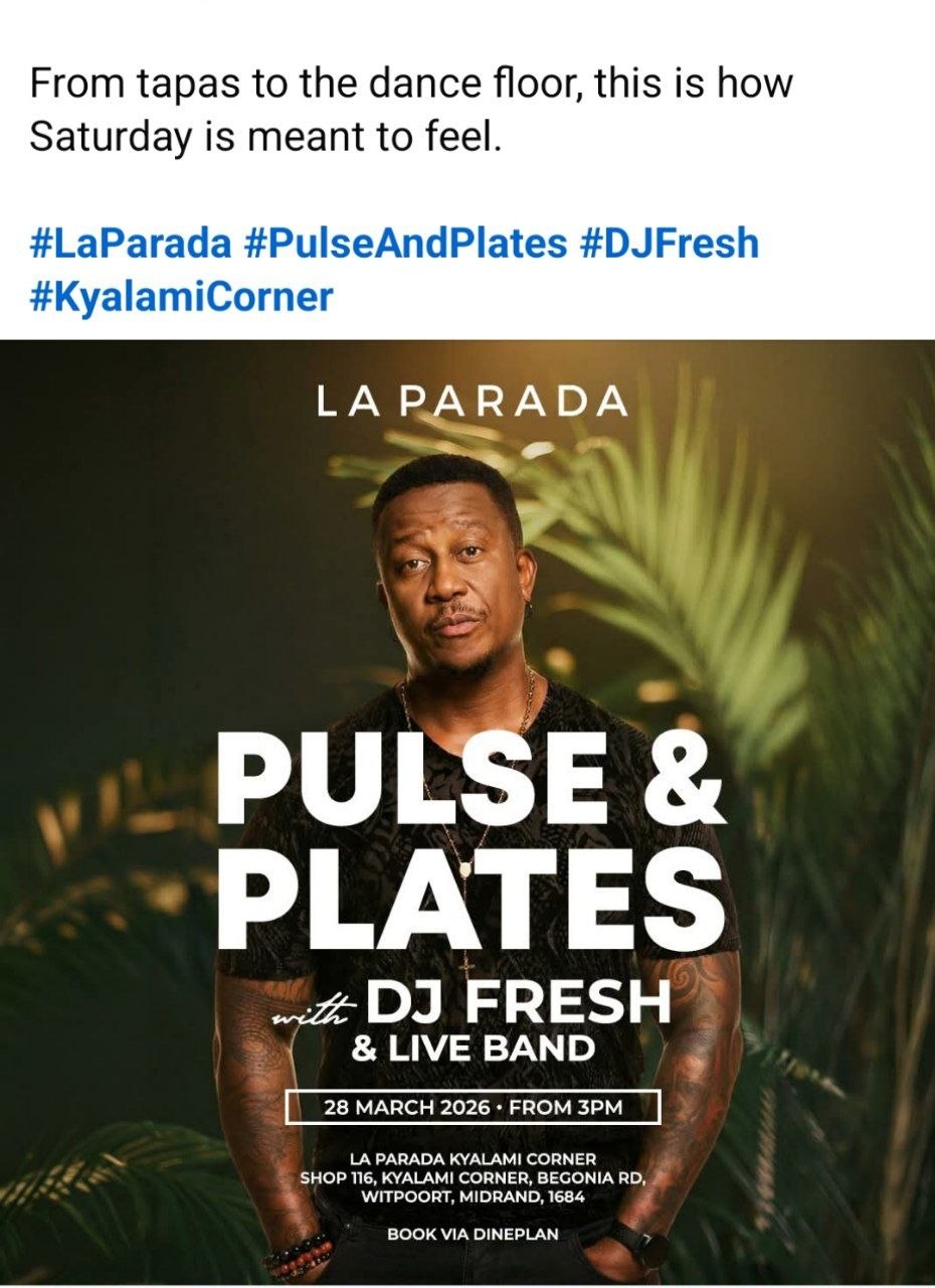 DJ Fresh @ La Parada Kyalami Corner, 28 March 2026 15:00