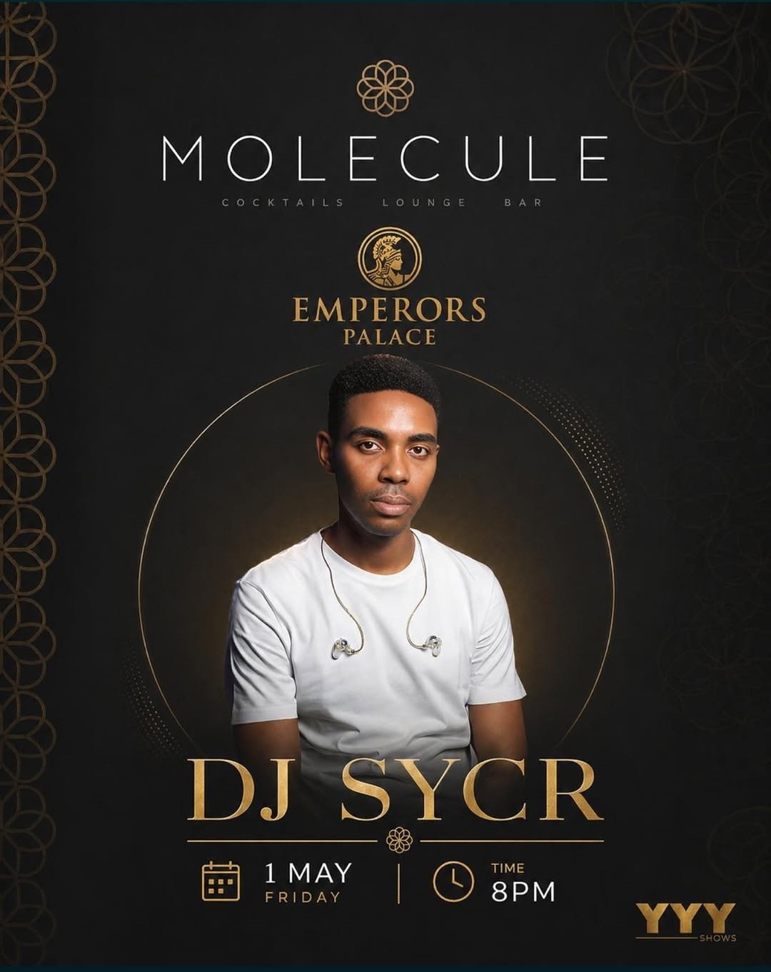 DJ SYCR @ Molecule Cocktails Lounge Bar at Emperors Palace, 01-05-2026 20:00
