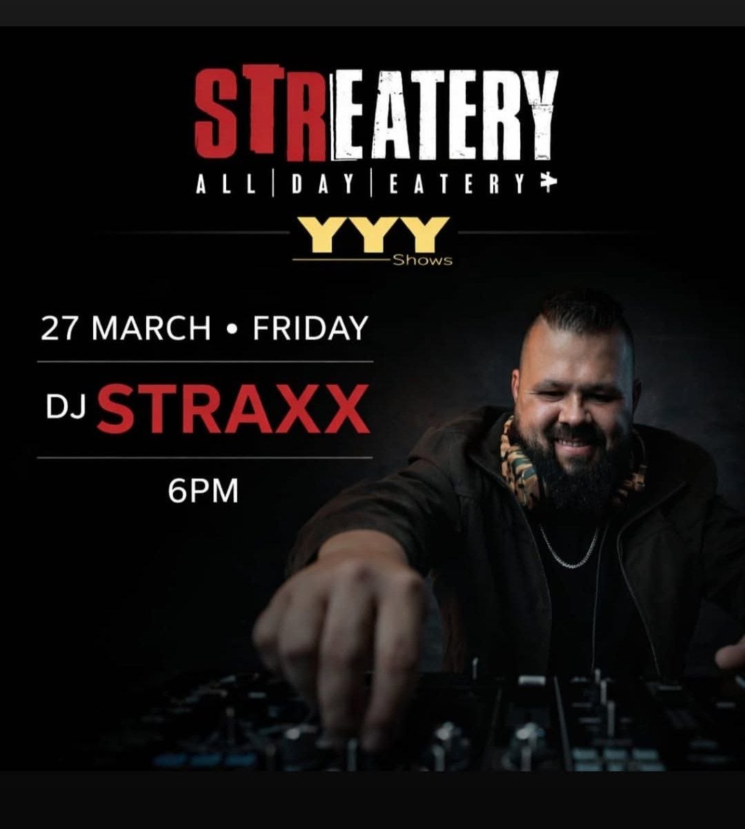 DJ Straxx @ Streatery Lifestyle, Waterfall, 27 March 2026 18:00