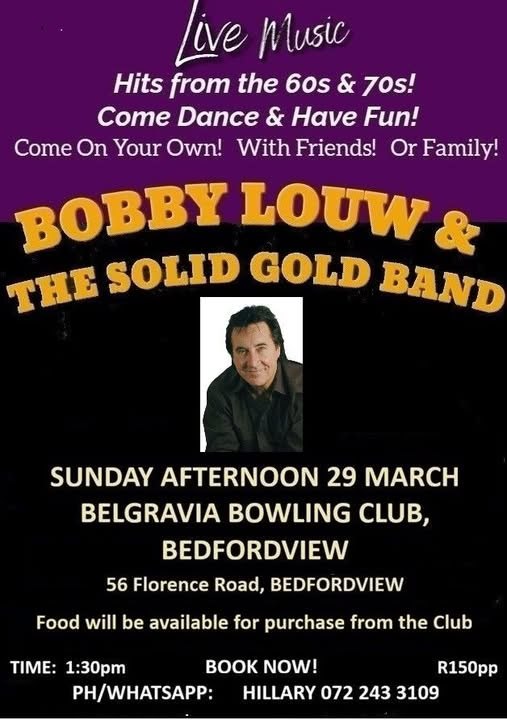 Bobby Louw & The Solid Gold Band @ Belgravia Bowling Club, 29 March 2026 13:30, R150